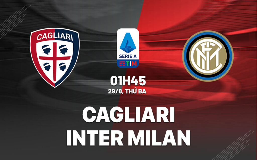 Soi kèo bóng đá Cagliari vs Inter Milan