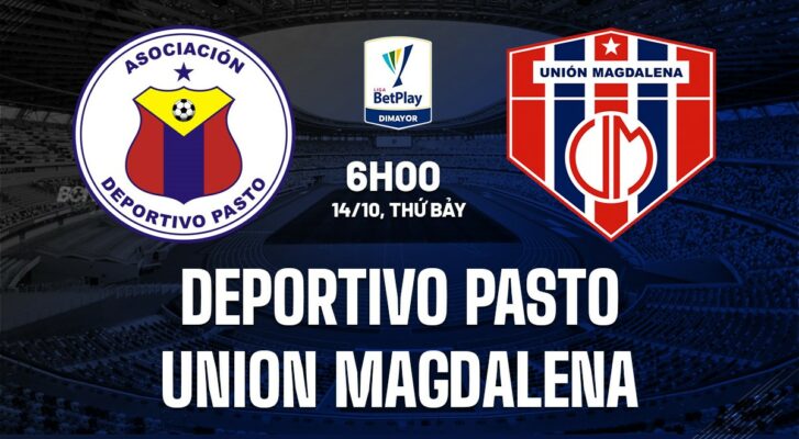 Soi kèo Deportivo Pasto vs Union Magdalena
