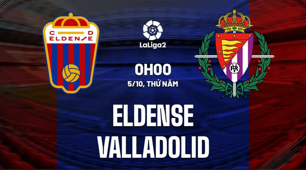 Soi kèo Eldense vs Valladolid