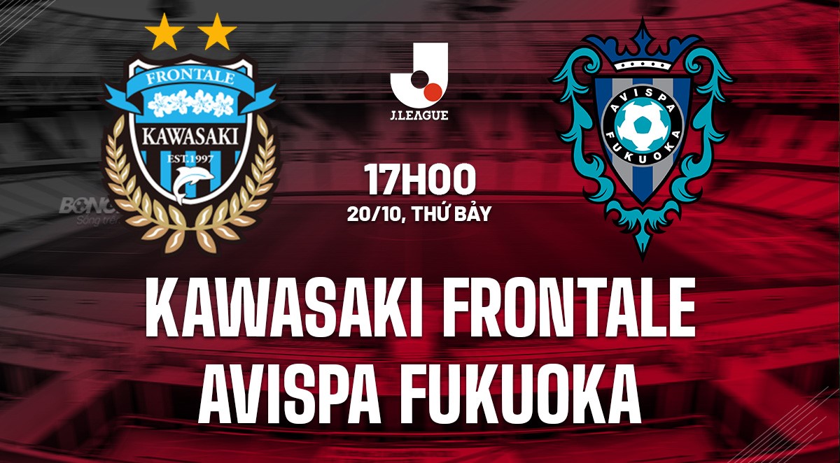 Nhận định Kawasaki Frontale vs Avispa Fukuoka 