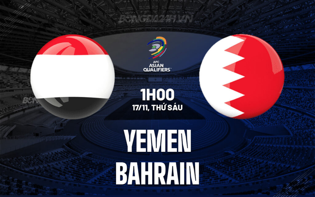 Nhận định Yemen vs Bahrain