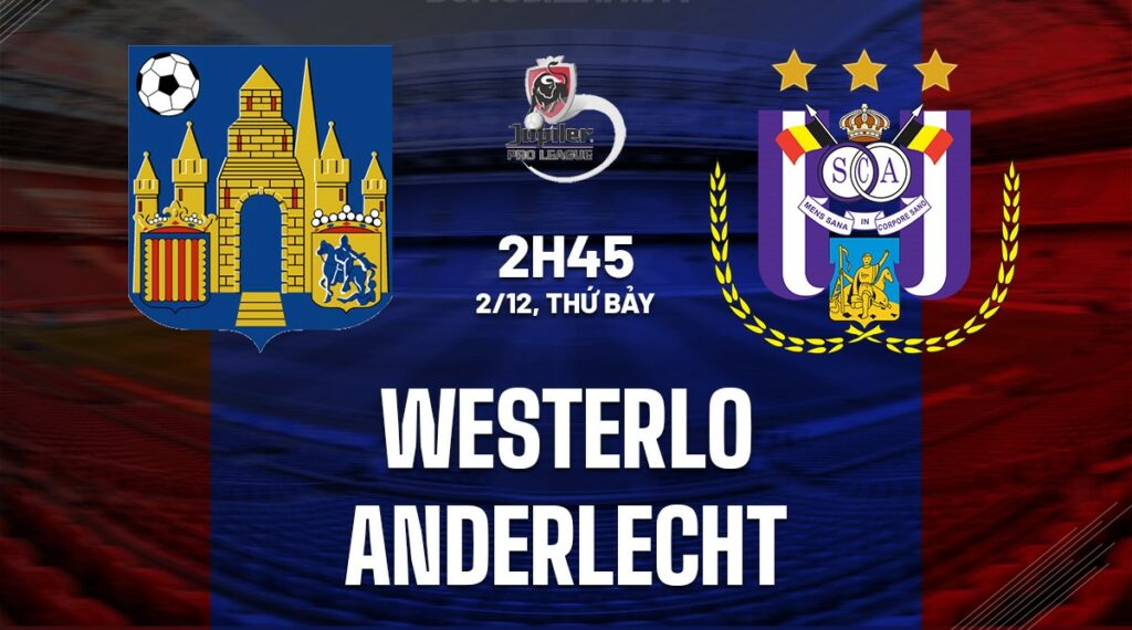 Soi kèo Westerlo vs Anderlecht