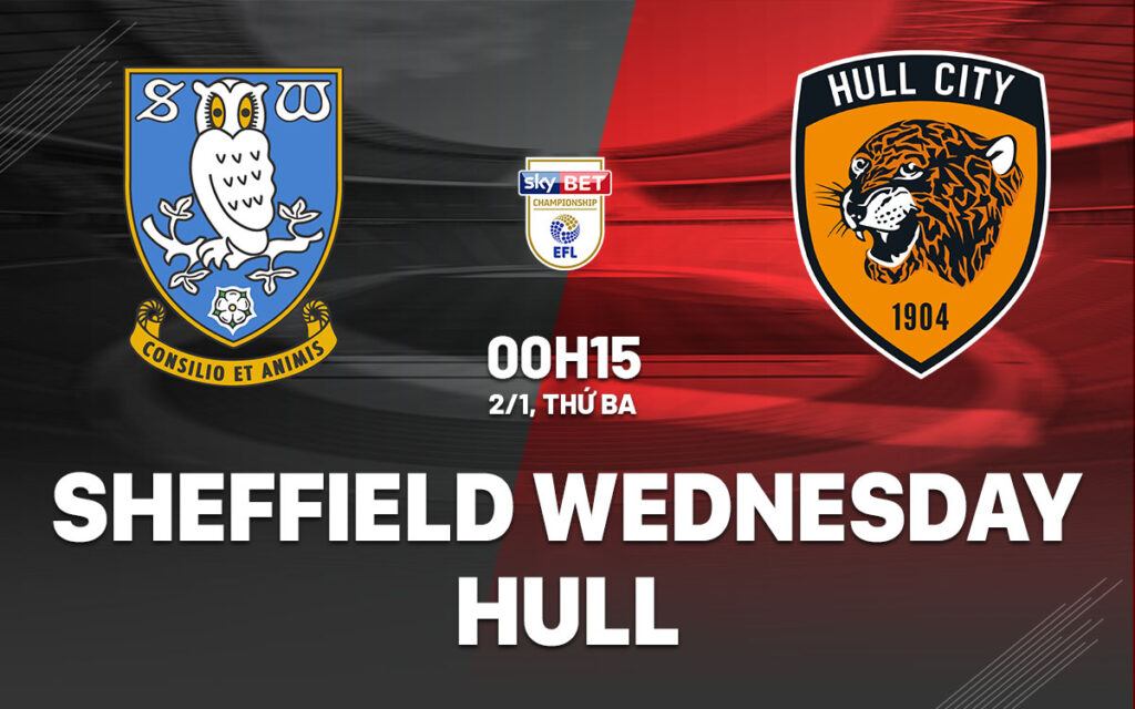 Soi kèo Sheffield Wednesday vs Hull