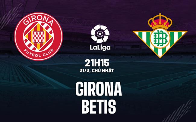 Girona với Betis