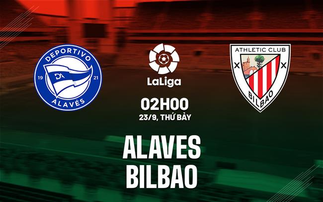 Bilbao cùng Alaves